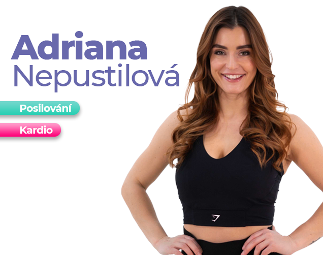 Trenérka Adriana  Nepustilová